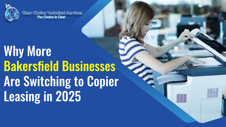 Why More Bakersfield Businesses Are Switching to Copier Leasing in 2025